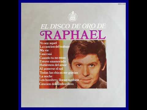 Raphael (2) — EL DISCO DE ORO - 11 LOS HOMBRES LLORAN TAMBIÉN