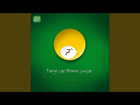 Terry Lee Brown Jr. — Karambolage (The Edit)