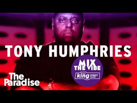 Tony Humphries — Mix The Vibe - Tony Humphries #StayHome #HouseClassics #NYC #90sHouse #KingsofHouse