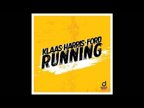 Klaas — Klaas x Harris & Ford - Running (Extended Mix)
