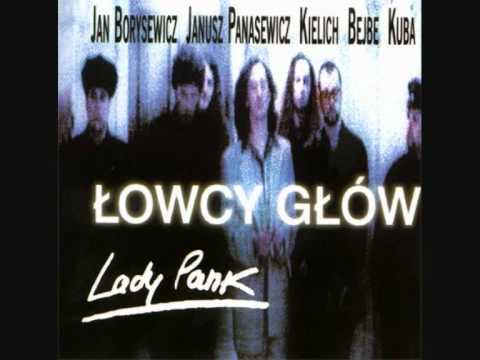 Lady Pank — Lady Pank 08 Nie spoglądaj nigdy wstecz (CD Łowcy Głów 1998r.)