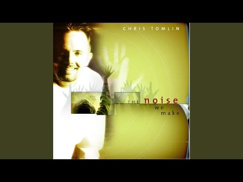 Chris Tomlin — The Happy Song