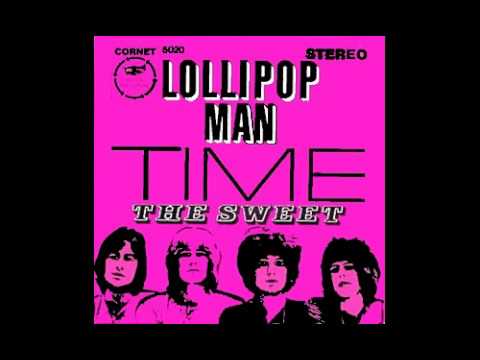 The Sweet — The Sweet - Lollipop Man - 1969