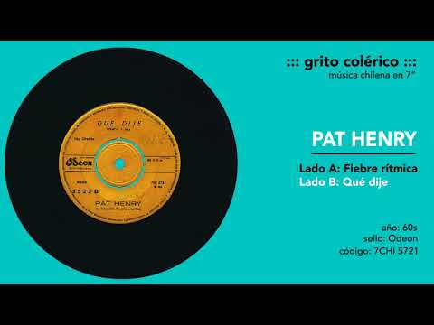 Pat Henry Y Sus Diablos Azules — Pat Henry - Qué dije