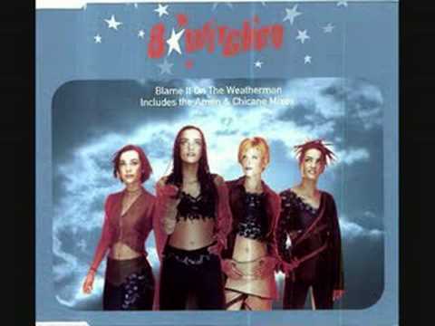 B*Witched — B*Witched - Blame It On The Weatherman (Amen UK remix)