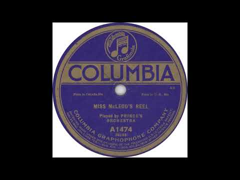 Prince's Orchestra — Columbia A1474 – Mrs.  McLeod’s Reel – Prince’s Orchestra