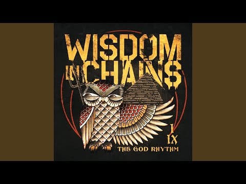 Wisdom In Chains — The God Rhythm