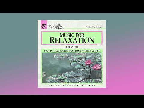 Jim Oliver (2) — Jim Oliver - Music For Relaxation, 1992 [full album]