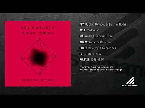 Marc Romboy vs. Stephan Bodzin — Stephan Bodzin & Marc Romboy - Kerberos (Andrè Hommen Remix) [SYST0120-6]