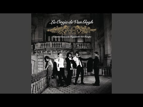 La Oreja de Van Gogh — Deseos de Cosas Imposibles