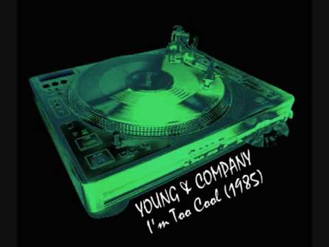 Young & Company — YOUNG & COMPANY - I'm Too Cool (radio version)
