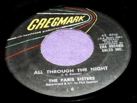 The Paris Sisters — Paris Sisters - All Through The Night on 1961 mono Gregmark 45 rpm record.