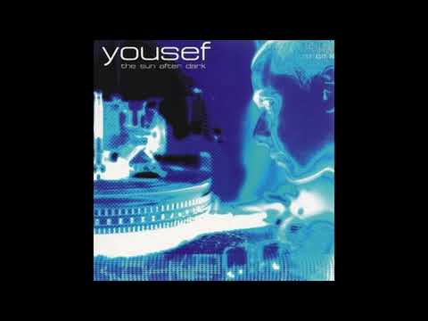 Yousef — Yousef  - The Sun After Dark Mix (2001) [Tide]