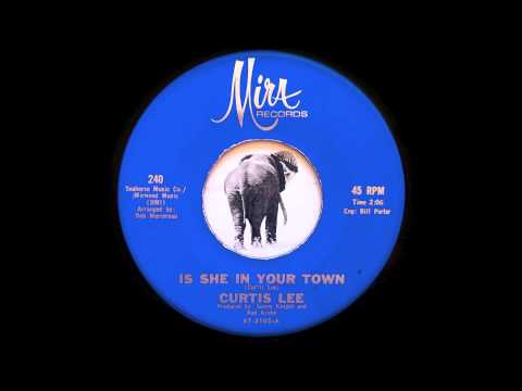 Curtis Lee — Curtis Lee - Is She In Your Town