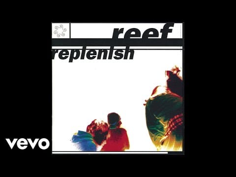 Reef — Reef - Mellow (Audio)