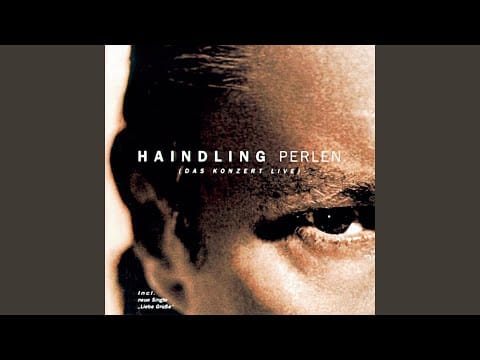 Haindling — Ganz weit weg (Live)