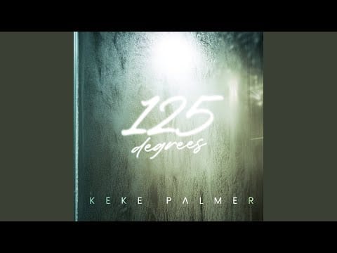 Keke Palmer — 125 Degrees