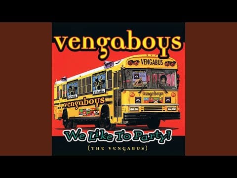 Vengaboys — We like to Party! (The Vengabus) (Jason Nevins RMX)