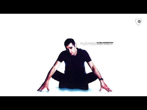 Danny Howells — Global Underground Nubreed: Danny Howells (CD2)