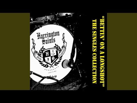 Harrington Saints — Sounds of the Street