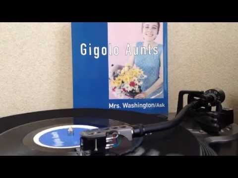 Gigolo Aunts — Gigolo Aunts - Mrs Washington (7inch)