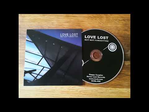 Love Lost but Not Forgotten — Love Lost But Not Forgotten - Self Titled