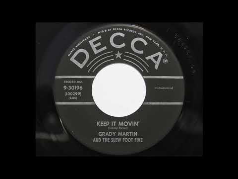 Grady Martin And The Slew Foot Five — Grady Martin and the Slew Foot Five - Keep It Movin' (Decca 30196)