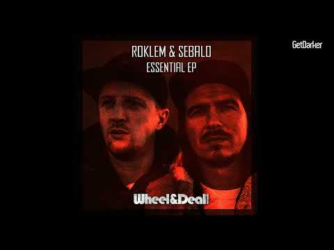 Sebalo — Roklem & Sebalo - Essential [New 2022 Premiere]