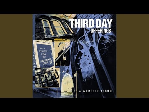 Third Day — You're Everywhere