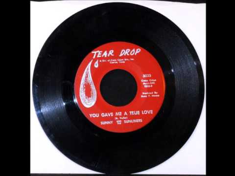 Sunny & The Sunliners — SUNNY AND THE SUNLINERS - You Gave Me a True Love [Brown-Eyed Soul]