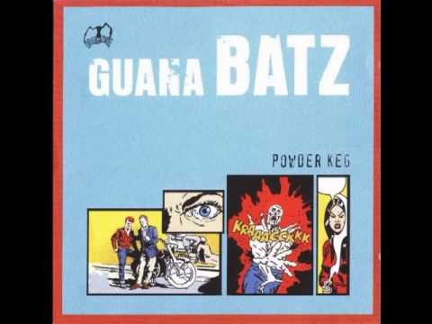 The Guana Batz — Guana Batz - Time Bomb