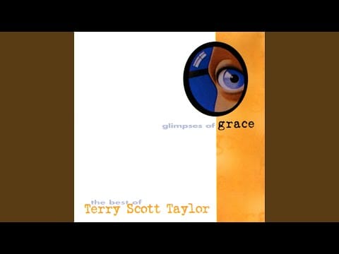 Terry Taylor — With the Tired Eyes of Faith
