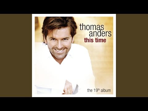 Thomas Anders — Independent Girl (Radio Version)