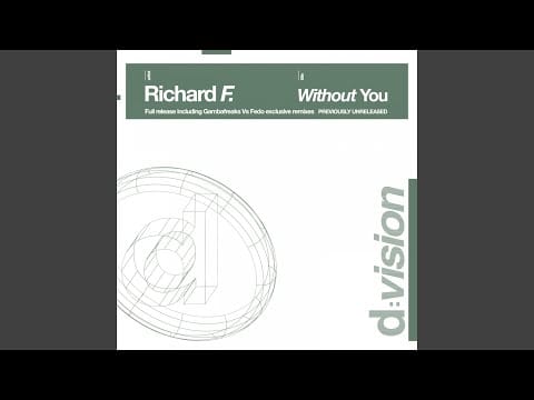 Richard F. — Without You (Main Vocal Radio)
