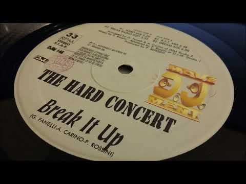 The Hard Concert — The Hard Concert - Break It Up (Hard Mix)