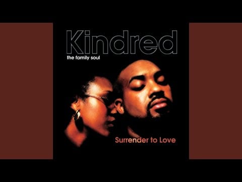 Kindred The Family Soul — Far Away