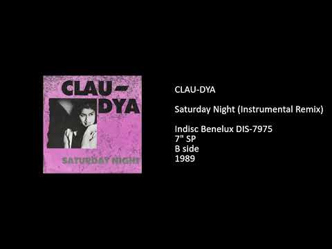 Claudia Soumeru — CLAU-DYA - Saturday Night (Instrumental Remix) - 1989