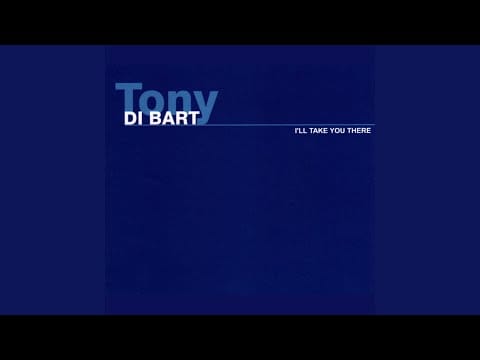 Tony Di Bart — I'll Take You There (Atlantic Mix)