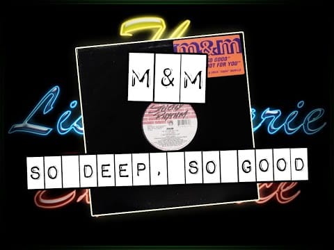 M & M — M&M - So Deep, So Good