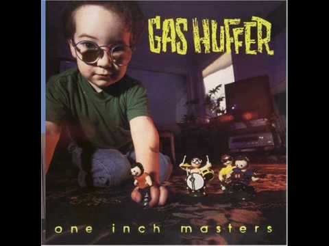 Gas Huffer — Gas Huffer - Mr. Sudbuster