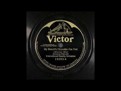 International Novelty Orchestra — My Beautiful Brunette - International Novelty Orchestra