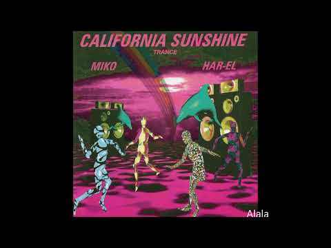 California Sunshine — California Sunshine - Alala