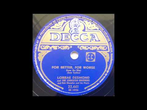 The Johnston Brothers — Lorrae Desmond - For better, for worse