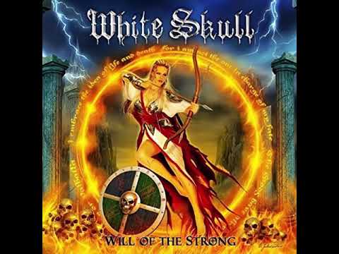 White Skull — White skull - will of the strong - 2017 (Full Album)