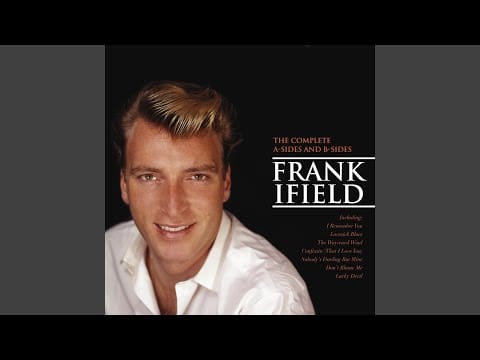 Frank Ifield — You Came Along (From out of Nowhere)