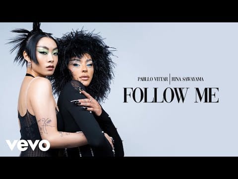 Pabllo Vittar — Follow Me (feat. Rina Sawayama)