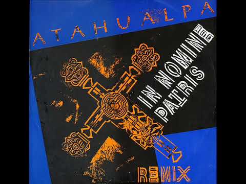 Atahualpa — Atahualpa   In Nomine Patris Canto Secondo