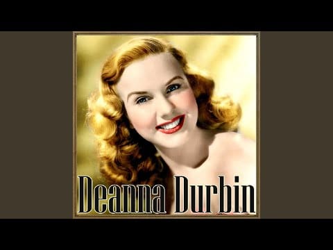 Deanna Durbin — The Turntable Song