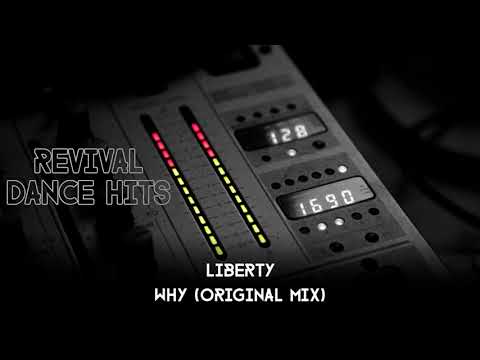 Liberty — Liberty - Why (Original Mix) [HQ]