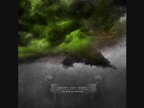 Shiny Toy Guns — Shiny Toy Guns-Ricochet! (Season Of Poison)
